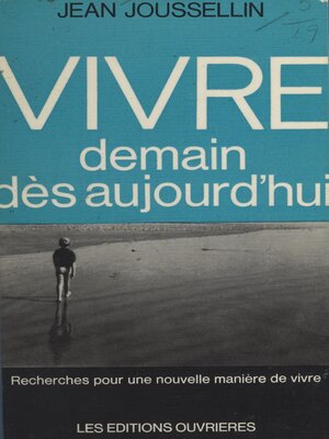 cover image of Vivre demain dès aujourd'hui